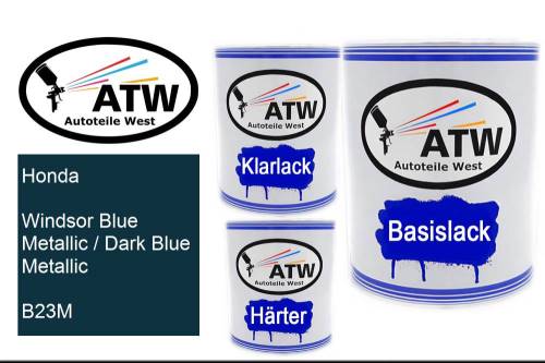 Honda, Windsor Blue Metallic / Dark Blue Metallic, B23M: 1L Lackdose + 1L Klarlack + 500ml Härter - Set, von ATW Autoteile West.